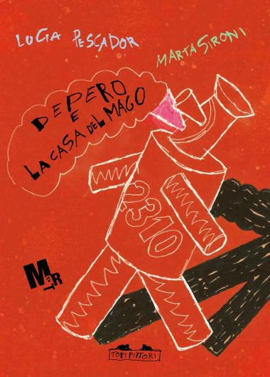 Depero e la casa del mago